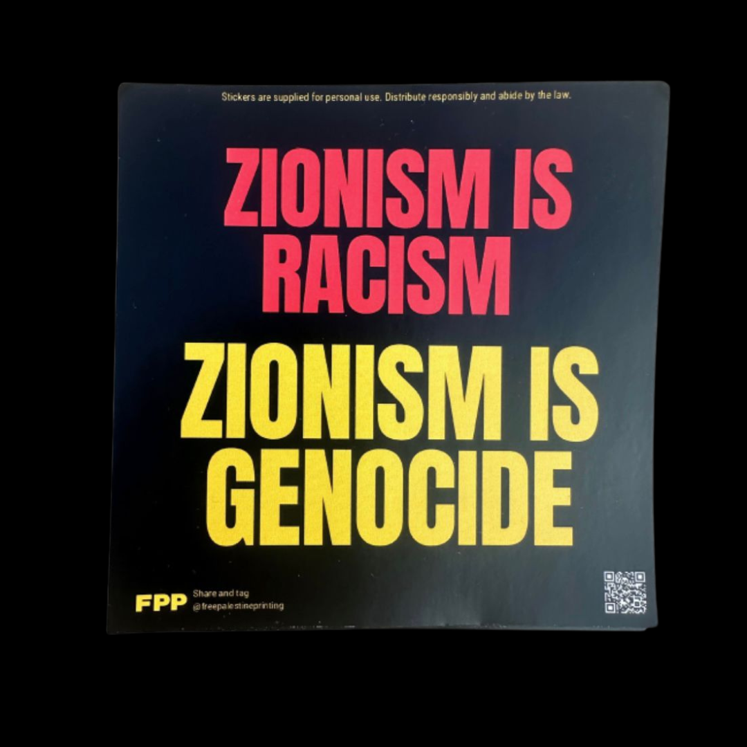 Zionism is Racism, Zionism is Genocide Sticker Pack