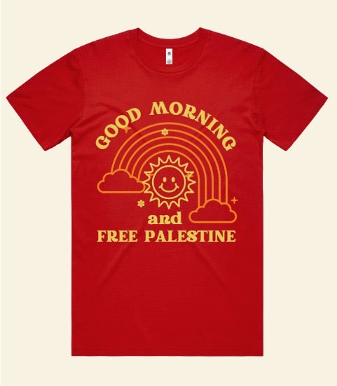 Good Morning and Free Palestine